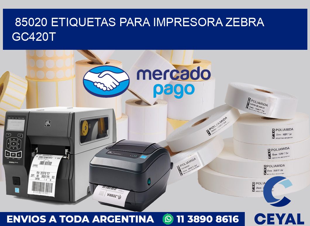 85020 etiquetas para impresora zebra GC420T