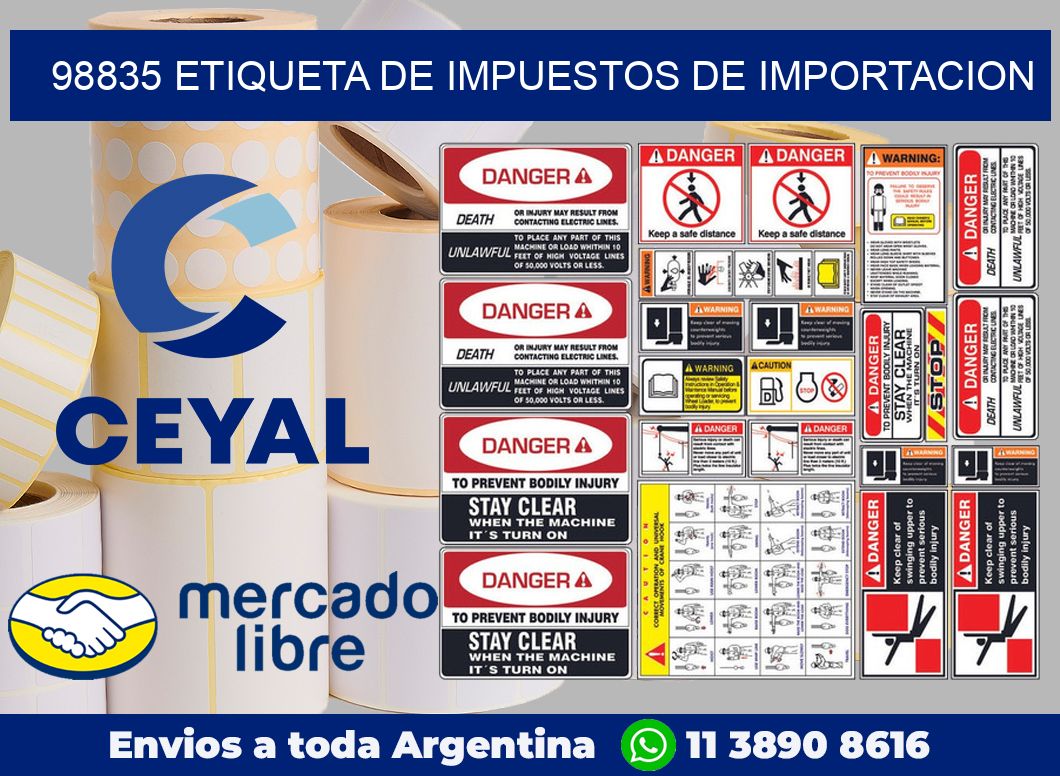 98835 Etiqueta de impuestos de importacion
