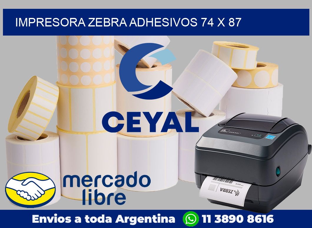 Impresora Zebra adhesivos 74 x 87