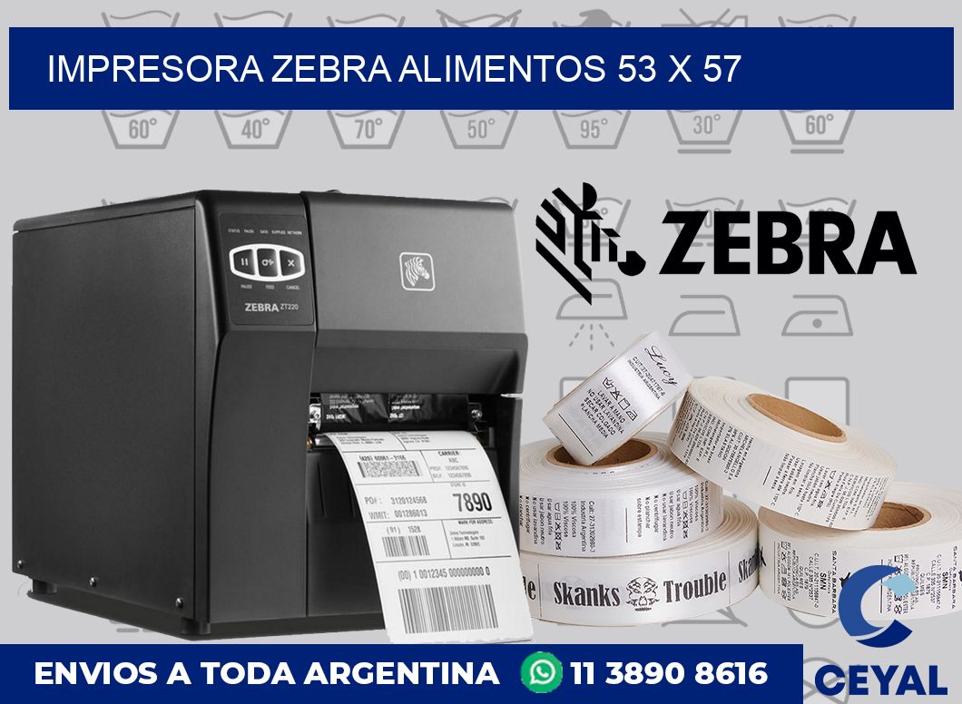 Impresora Zebra alimentos 53 x 57