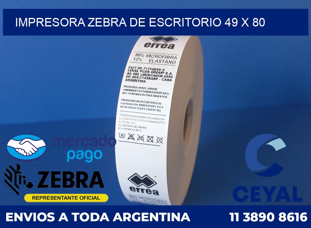 Impresora Zebra de escritorio 49 x 80