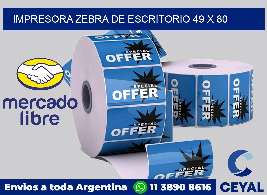 Impresora Zebra de escritorio 49 x 80