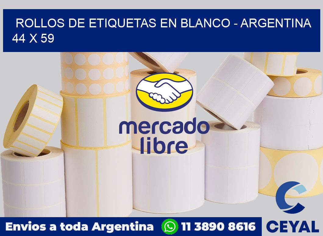 Rollos de etiquetas en blanco - Argentina 44 x 59