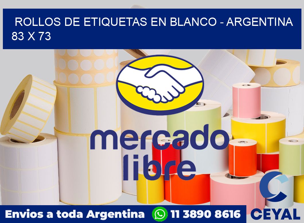 Rollos de etiquetas en blanco - Argentina 83 x 73