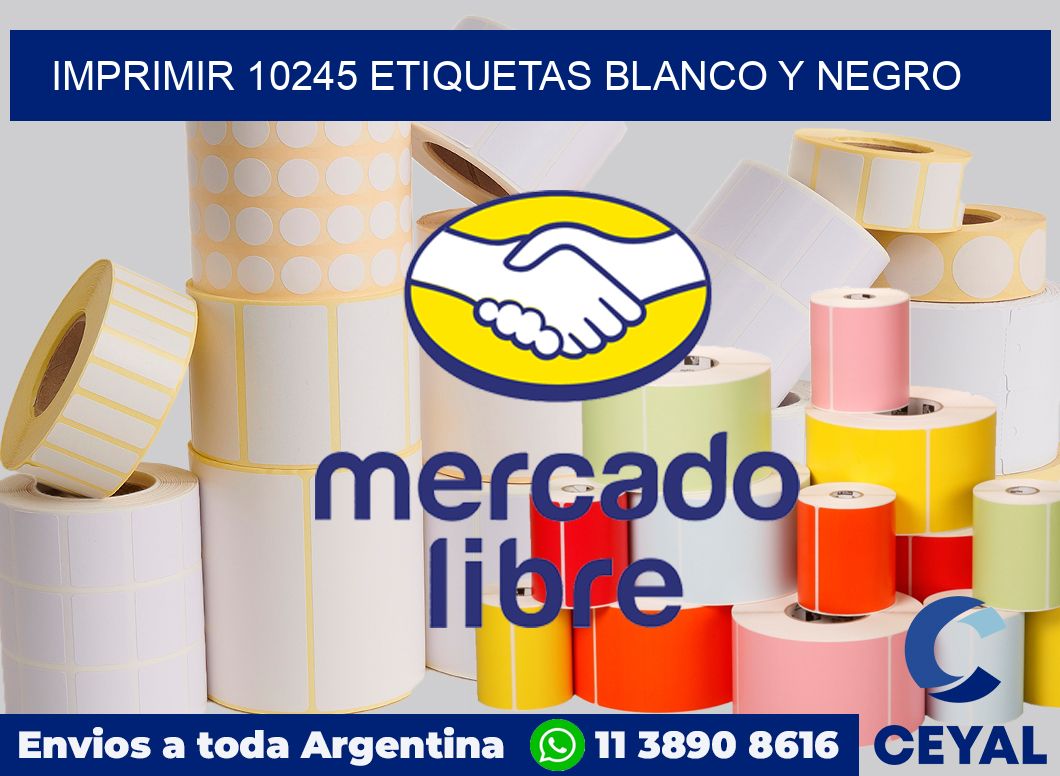 imprimir 10245 etiquetas blanco y negro