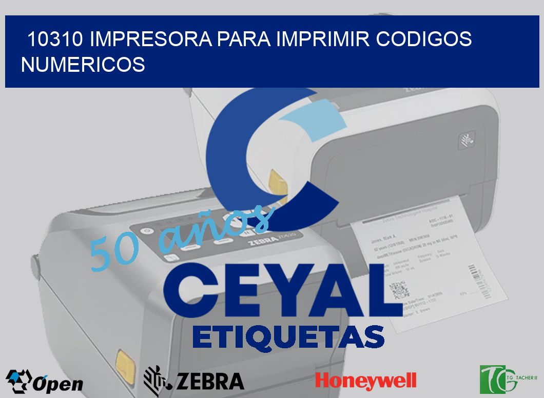 10310 IMPRESORA PARA IMPRIMIR CODIGOS NUMERICOS