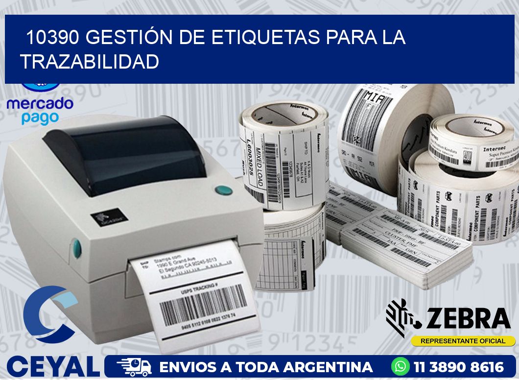 10390 GESTIÓN DE ETIQUETAS PARA LA TRAZABILIDAD