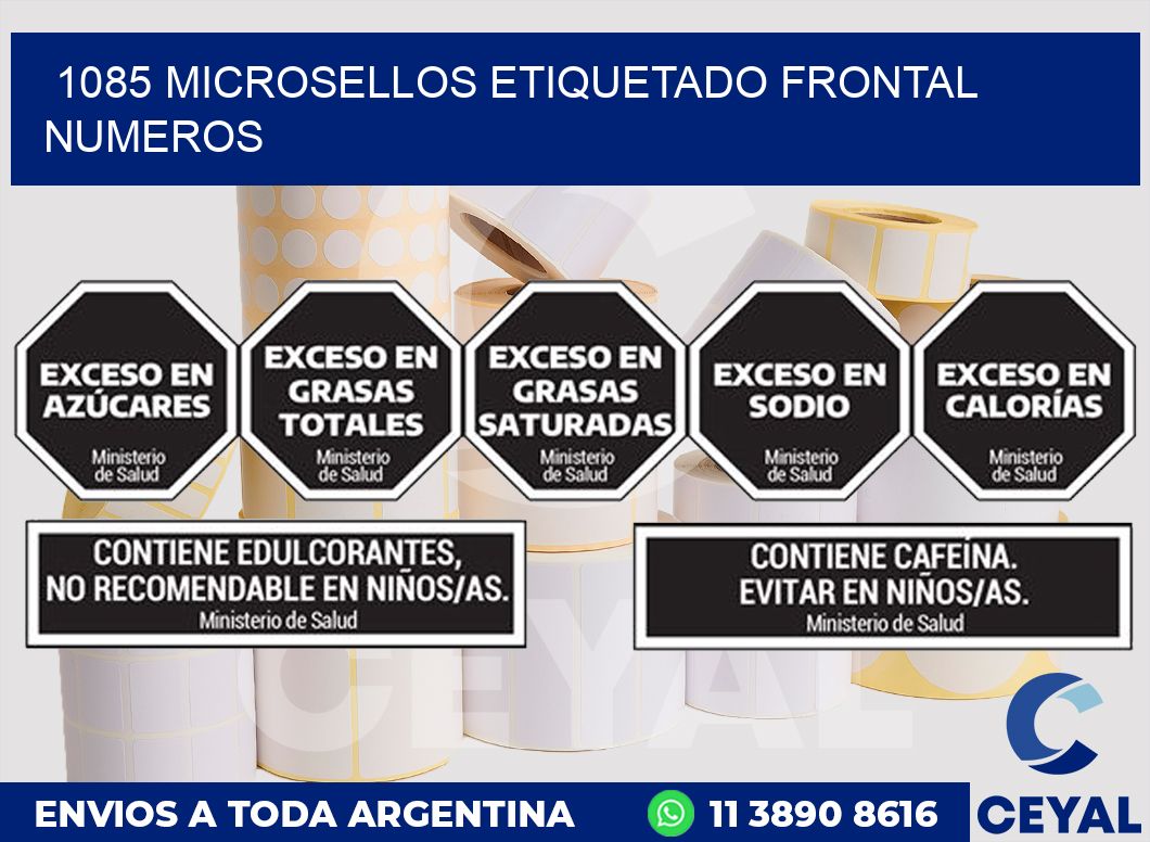 1085 MICROSELLOS ETIQUETADO FRONTAL NUMEROS