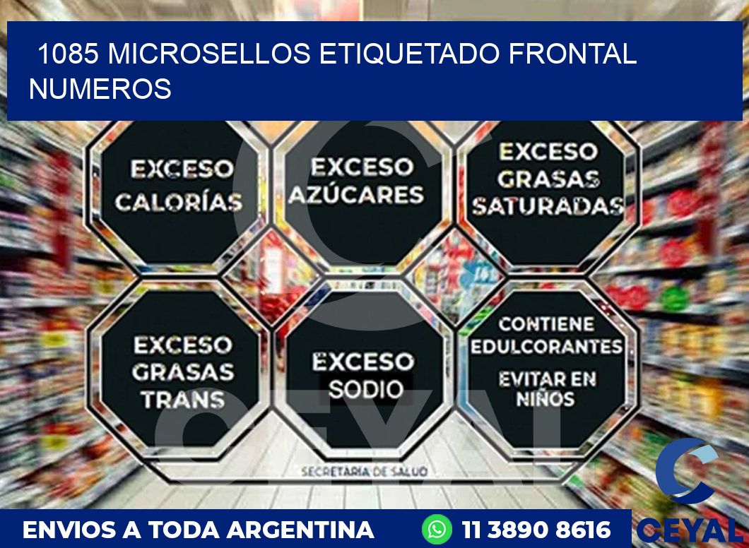 1085 MICROSELLOS ETIQUETADO FRONTAL NUMEROS