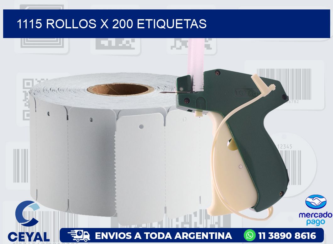 1115 ROLLOS X 200 ETIQUETAS