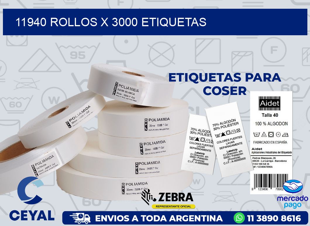 11940 ROLLOS X 3000 ETIQUETAS