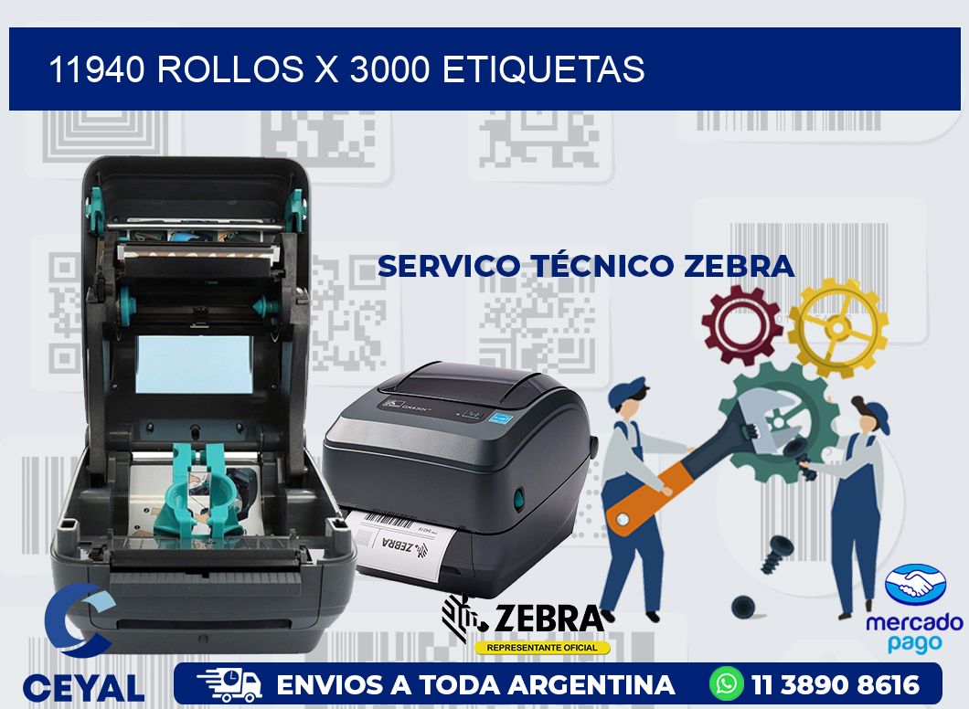 11940 ROLLOS X 3000 ETIQUETAS