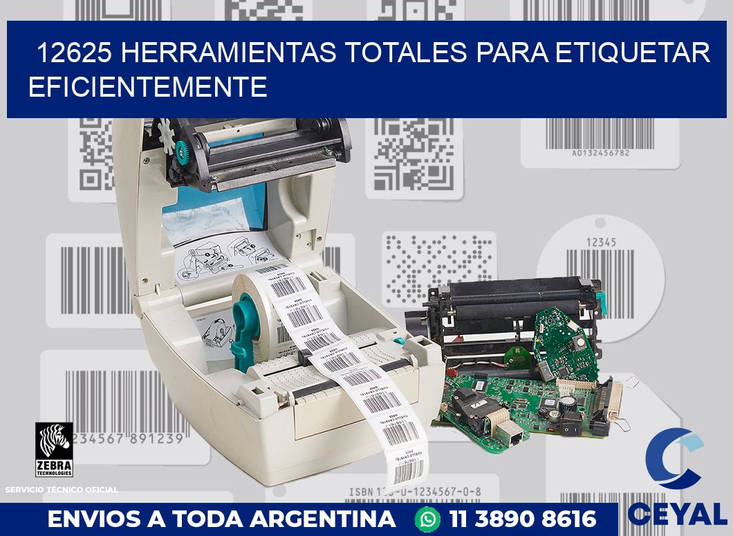 12625 HERRAMIENTAS TOTALES PARA ETIQUETAR EFICIENTEMENTE