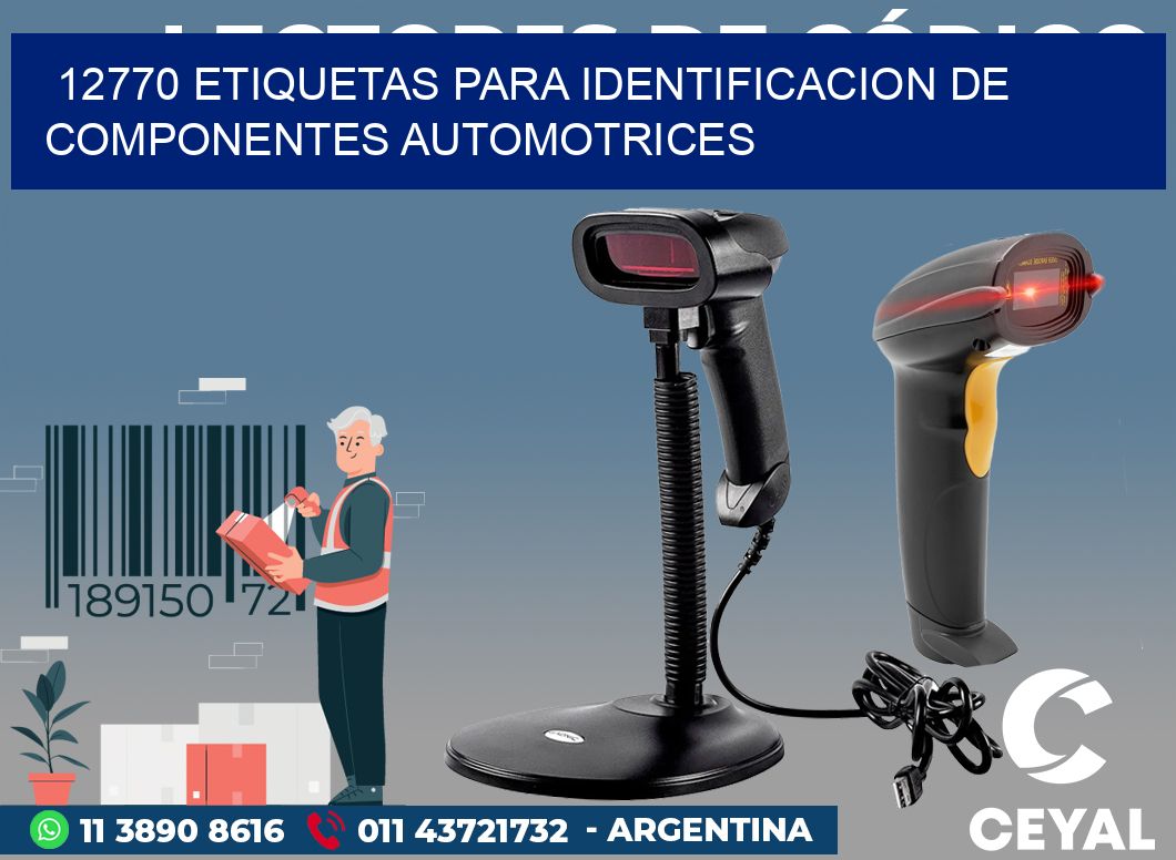 12770 ETIQUETAS PARA IDENTIFICACION DE COMPONENTES AUTOMOTRICES
