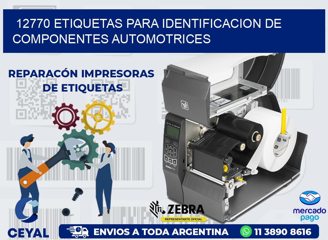 12770 ETIQUETAS PARA IDENTIFICACION DE COMPONENTES AUTOMOTRICES