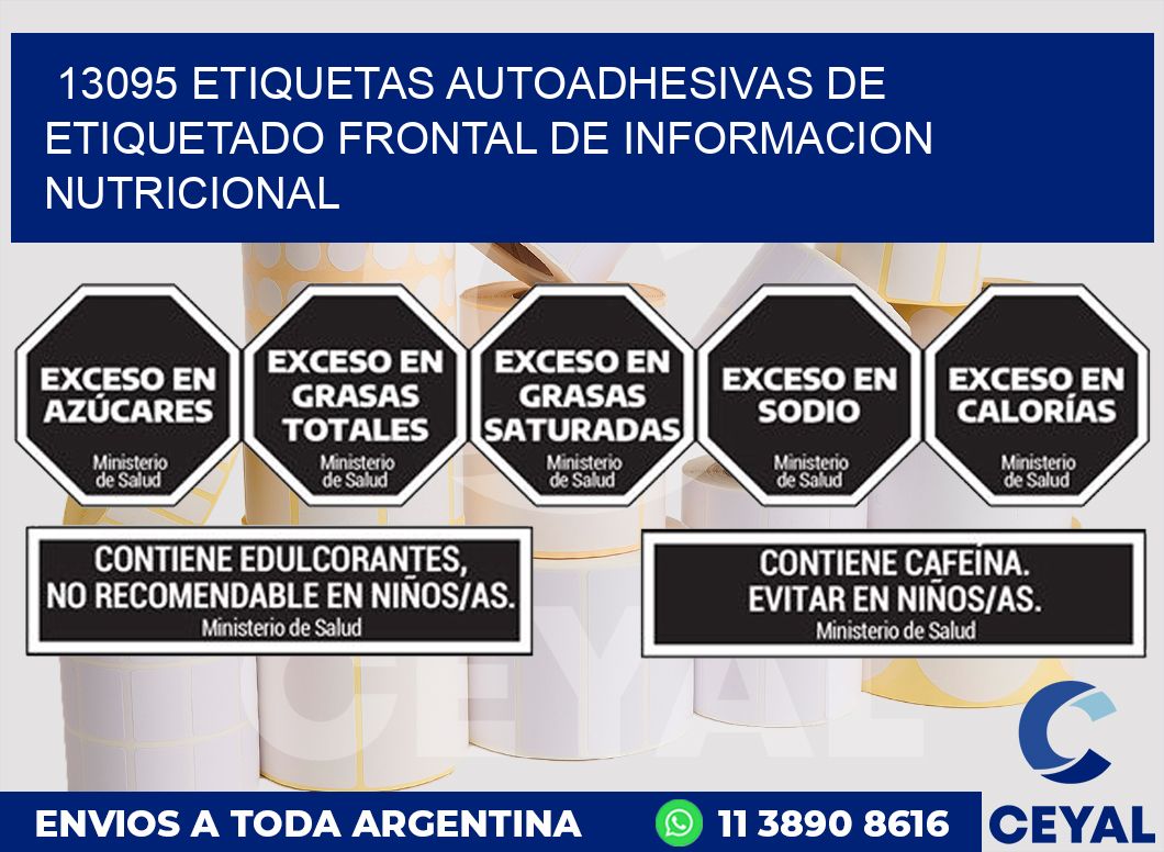 13095 ETIQUETAS AUTOADHESIVAS DE ETIQUETADO FRONTAL DE INFORMACION NUTRICIONAL