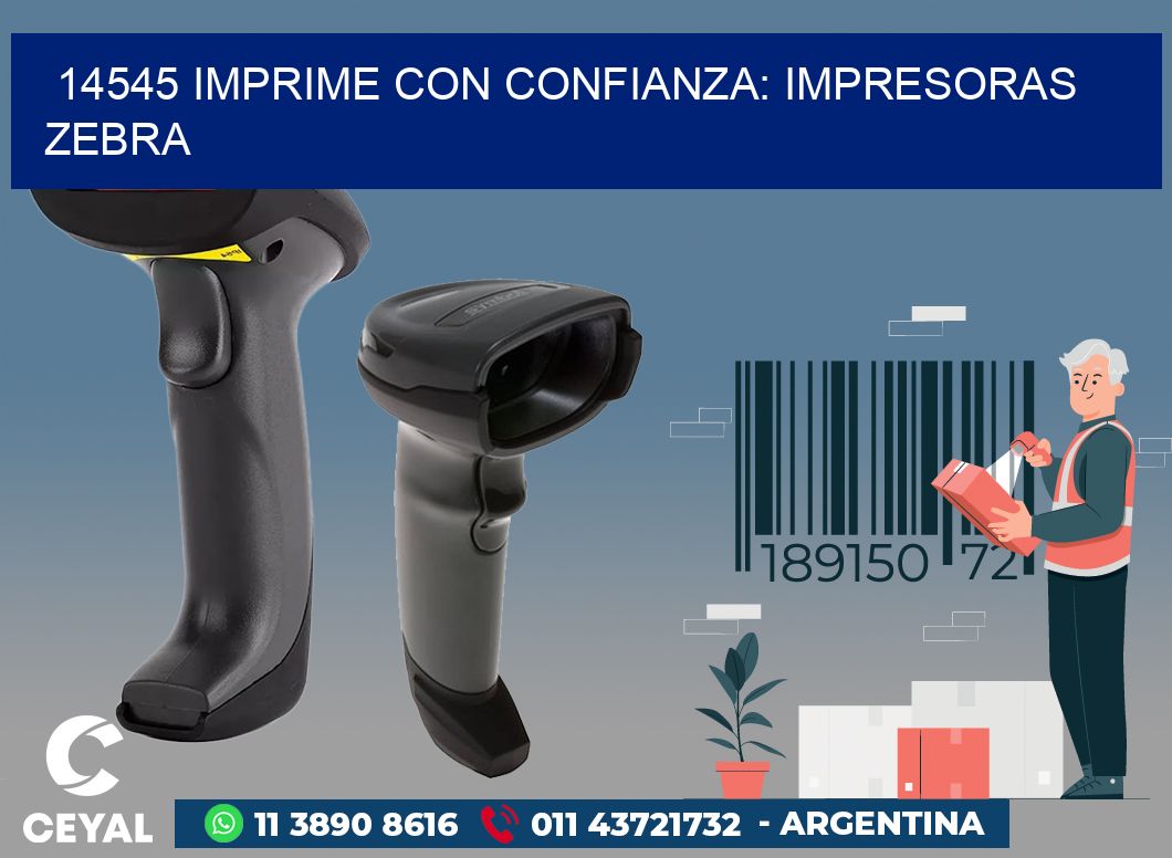 14545 IMPRIME CON CONFIANZA: IMPRESORAS ZEBRA