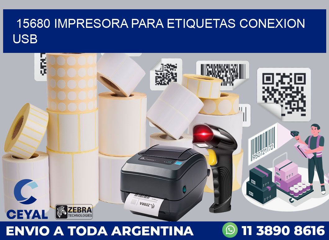 15680 IMPRESORA PARA ETIQUETAS CONEXION USB