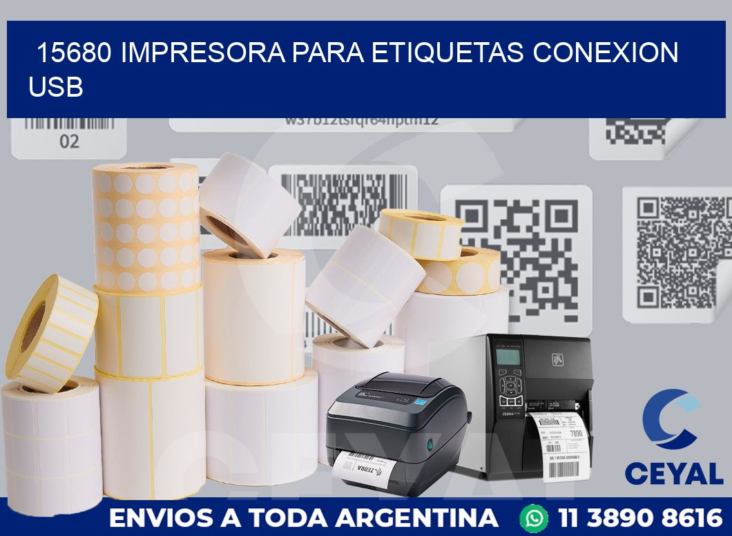 15680 IMPRESORA PARA ETIQUETAS CONEXION USB
