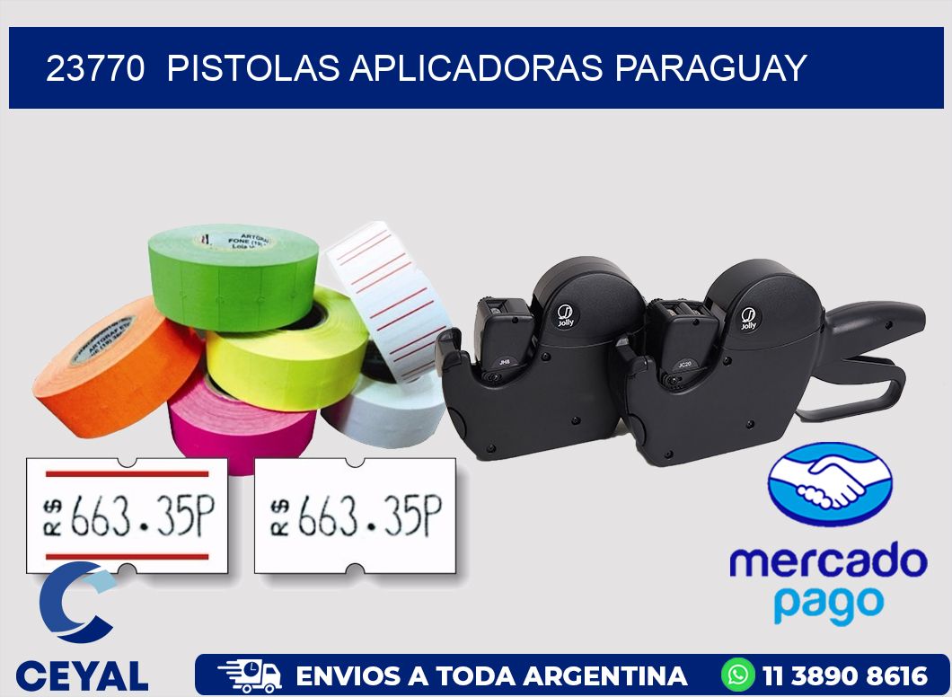 23770  PISTOLAS APLICADORAS PARAGUAY