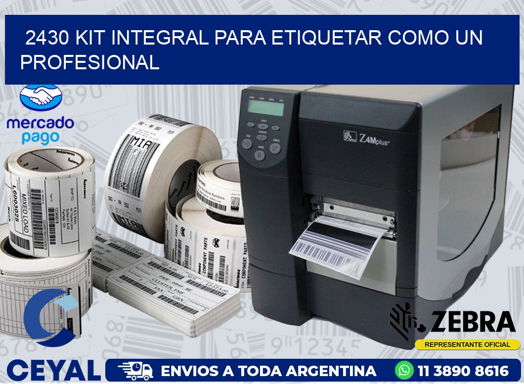 2430 KIT INTEGRAL PARA ETIQUETAR COMO UN PROFESIONAL