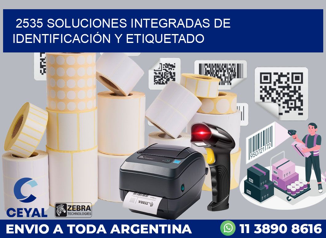 2535 SOLUCIONES INTEGRADAS DE IDENTIFICACIÓN Y ETIQUETADO