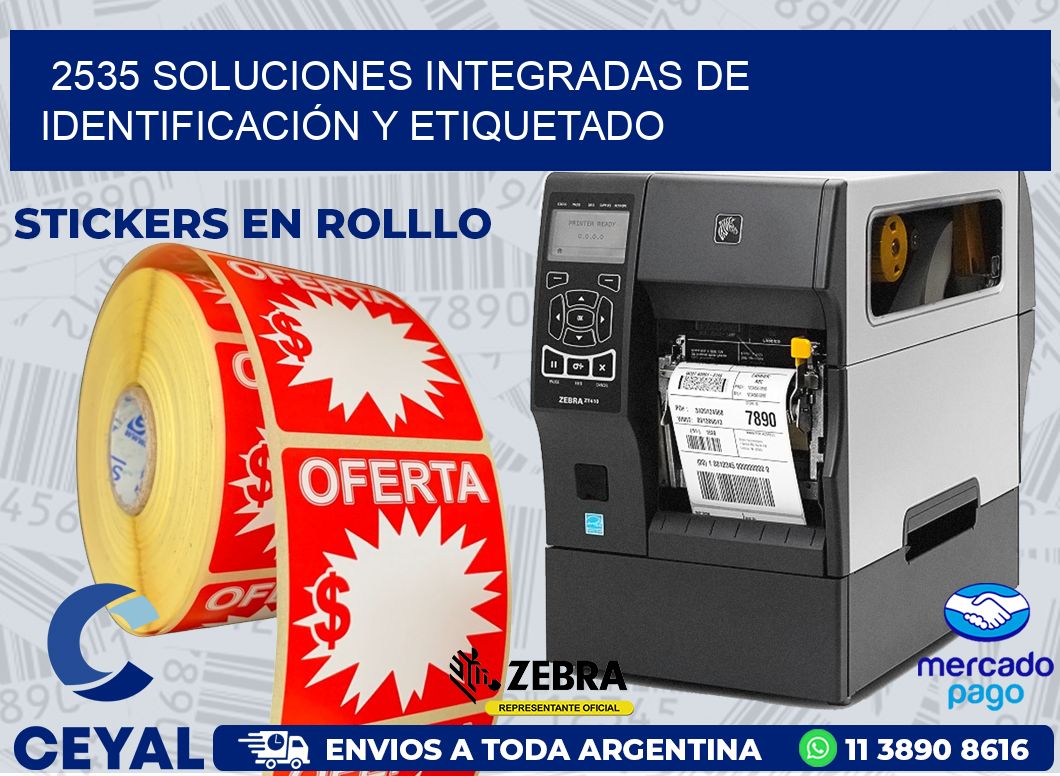 2535 SOLUCIONES INTEGRADAS DE IDENTIFICACIÓN Y ETIQUETADO