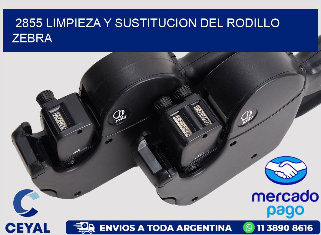 2855 LIMPIEZA Y SUSTITUCION DEL RODILLO ZEBRA