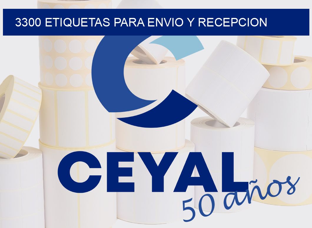 3300 ETIQUETAS PARA ENVIO Y RECEPCION