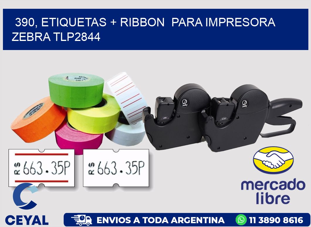390, etiquetas + ribbon  para impresora zebra TLP2844