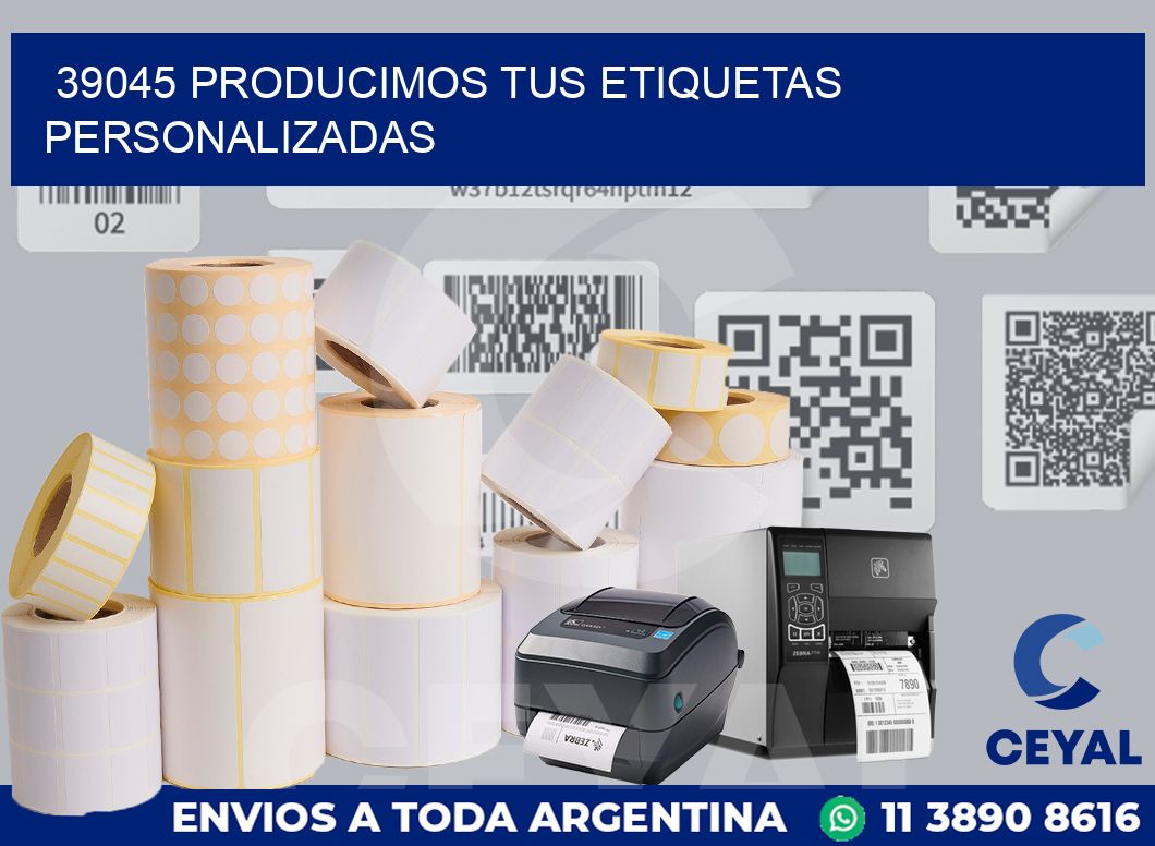 39045 PRODUCIMOS TUS ETIQUETAS PERSONALIZADAS
