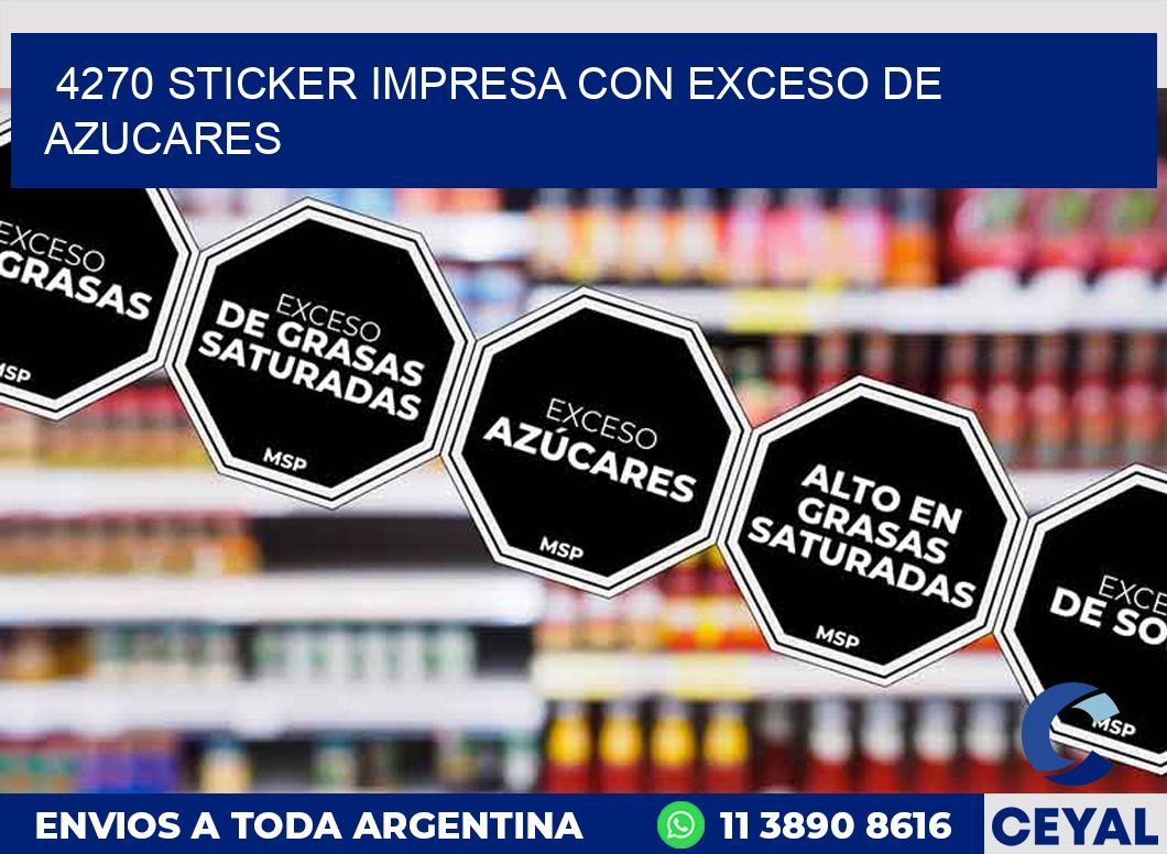 4270 STICKER IMPRESA CON EXCESO DE AZUCARES