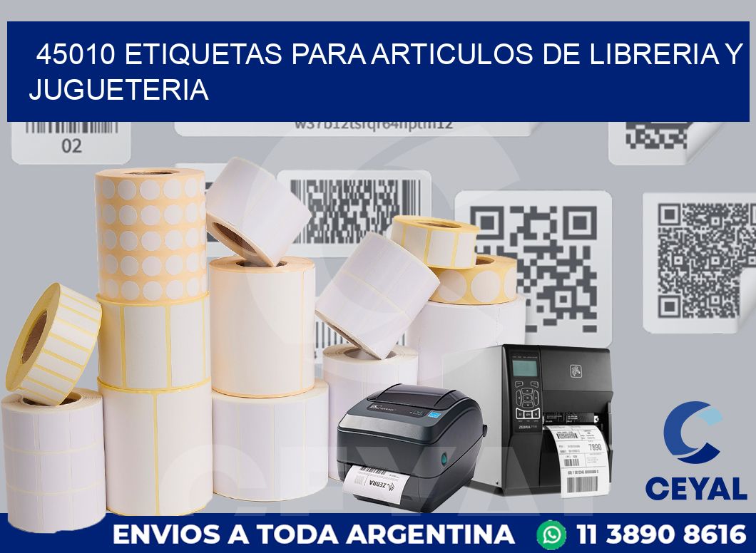 45010 ETIQUETAS PARA ARTICULOS DE LIBRERIA Y JUGUETERIA