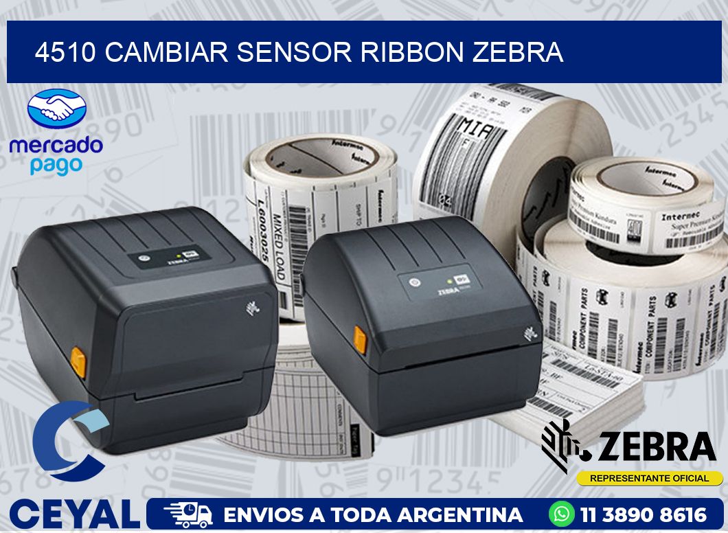 4510 CAMBIAR SENSOR RIBBON ZEBRA