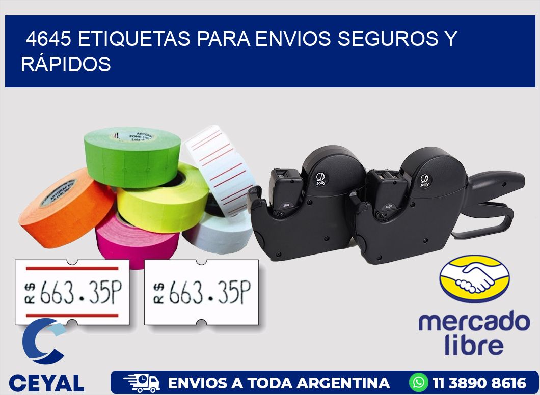 4645 ETIQUETAS PARA ENVIOS SEGUROS Y RÁPIDOS