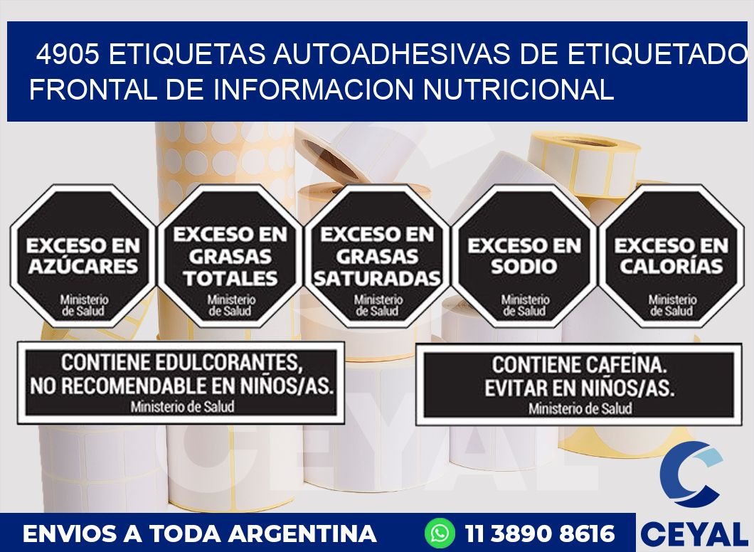 4905 ETIQUETAS AUTOADHESIVAS DE ETIQUETADO FRONTAL DE INFORMACION NUTRICIONAL