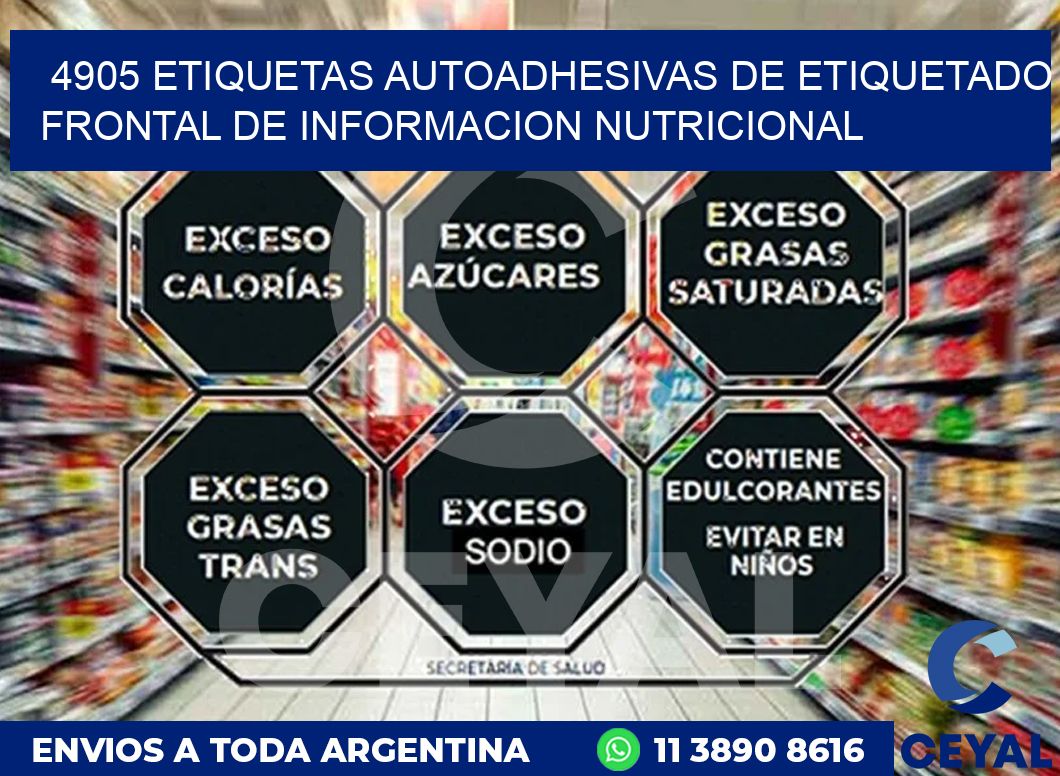 4905 ETIQUETAS AUTOADHESIVAS DE ETIQUETADO FRONTAL DE INFORMACION NUTRICIONAL