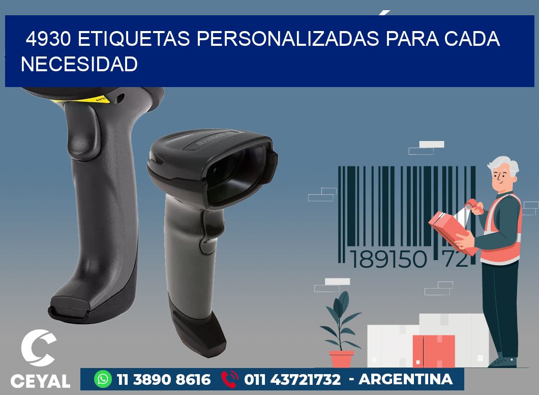 4930 ETIQUETAS PERSONALIZADAS PARA CADA NECESIDAD