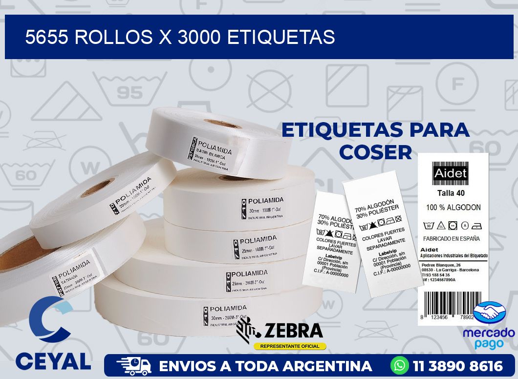 5655 ROLLOS X 3000 ETIQUETAS