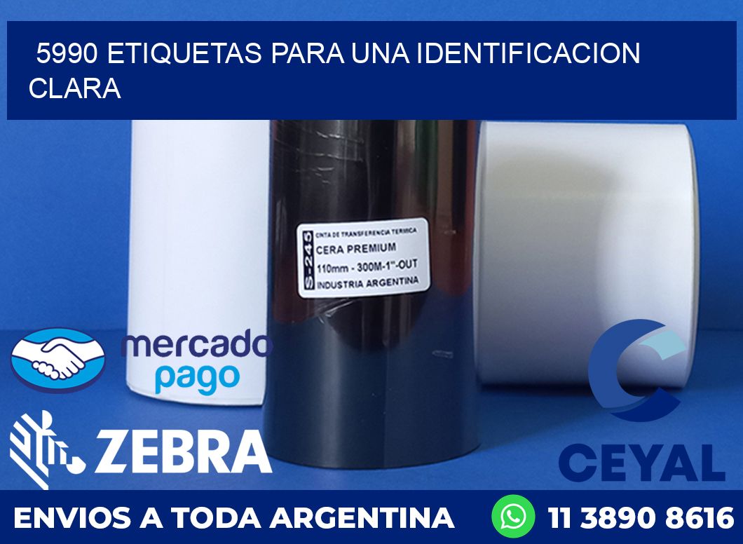 5990 ETIQUETAS PARA UNA IDENTIFICACION CLARA