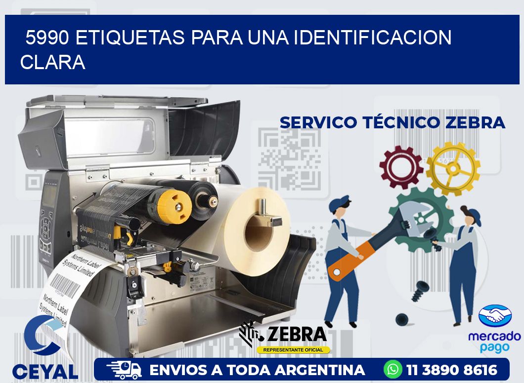5990 ETIQUETAS PARA UNA IDENTIFICACION CLARA