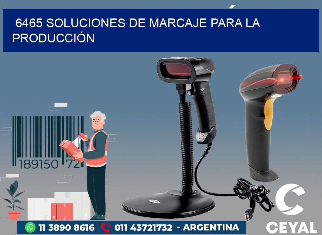 6465 SOLUCIONES DE MARCAJE PARA LA PRODUCCIÓN