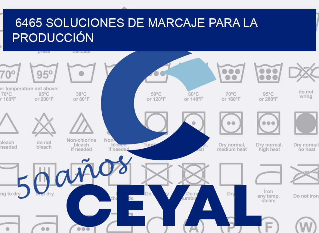 6465 SOLUCIONES DE MARCAJE PARA LA PRODUCCIÓN
