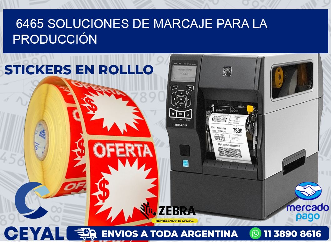 6465 SOLUCIONES DE MARCAJE PARA LA PRODUCCIÓN