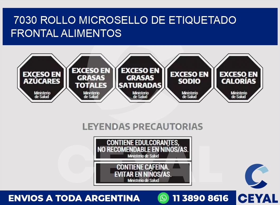 7030 ROLLO MICROSELLO DE ETIQUETADO FRONTAL ALIMENTOS
