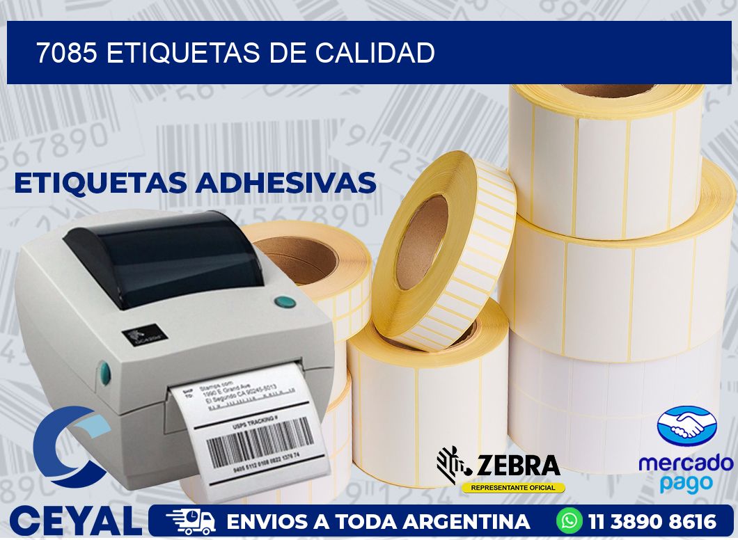 7085 ETIQUETAS DE CALIDAD