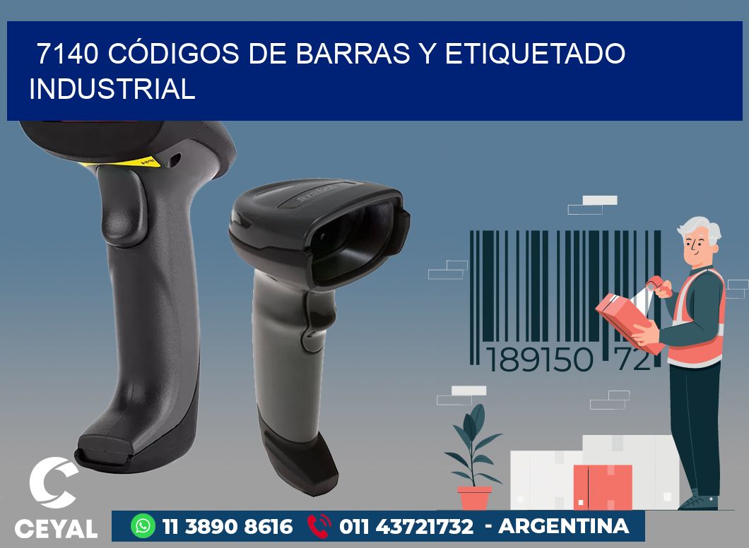 7140 CÓDIGOS DE BARRAS Y ETIQUETADO INDUSTRIAL