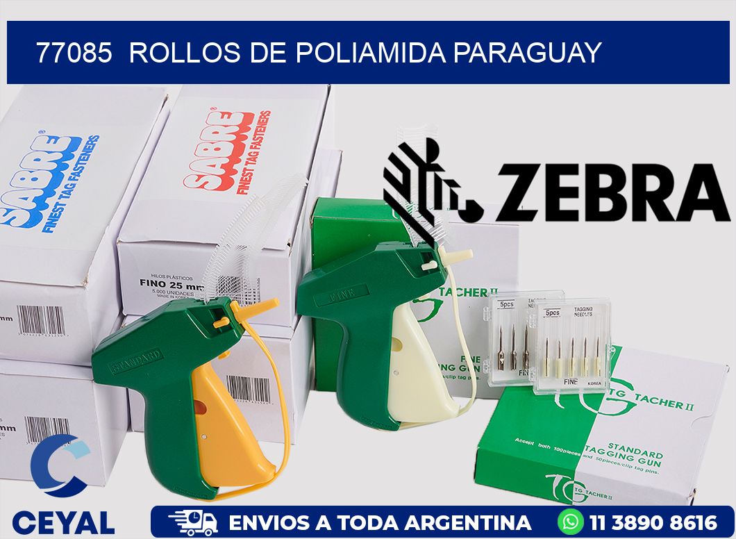 77085  ROLLOS DE POLIAMIDA PARAGUAY