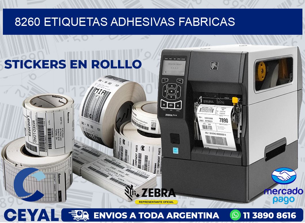 8260 ETIQUETAS ADHESIVAS FABRICAS