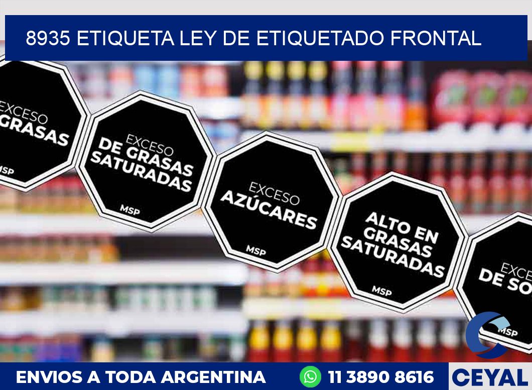 8935 ETIQUETA LEY DE ETIQUETADO FRONTAL